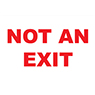 SIGN NOT AN EXIT 7x10 VINYL  