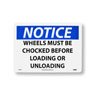 SIGN-WHEEL CHOCK SIGN 10X14 IN