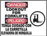 SIGN- DANGER LOOKOUT FOR FORKLIFTS [14x18 in.]